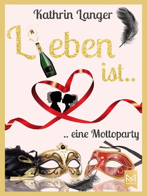 cover image of L(i)eben ist....eine Mottoparty